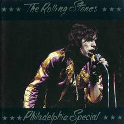 The Rolling Stones : Philadelphia Special 2